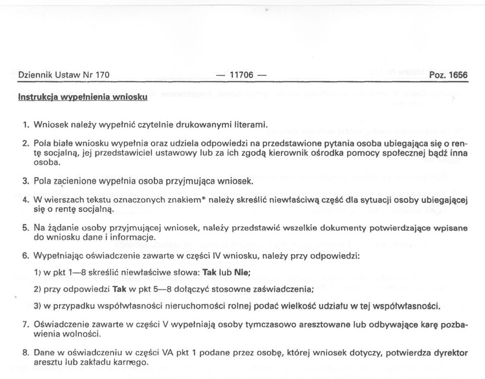 badz inna osoba. 3. Pola zapienione wypelnia osoba przyjmujaca wniosek. 4.