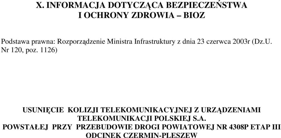 1126) USUNIĘCIE KOLIZJI TELEKOMUNIKACYJNEJ Z URZĄDZENIAMI TELEKOMUNIKACJI POLSKIEJ