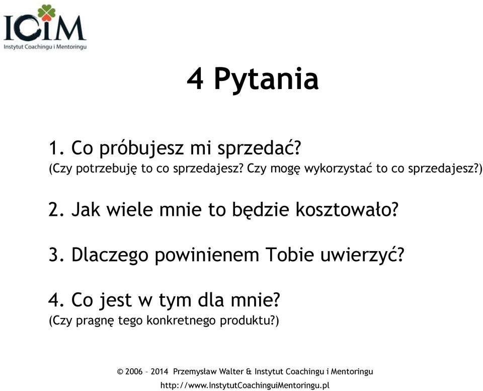 Czy mogę wykorzystać to co sprzedajesz?) 2.