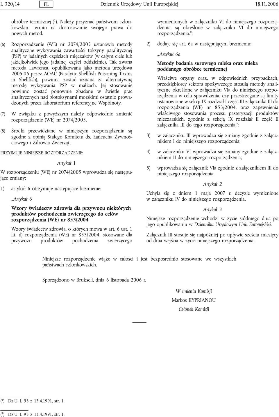 części oddzielnie). Tak zwana metoda Lawrenca, opublikowana jako metoda urzędowa 2005.