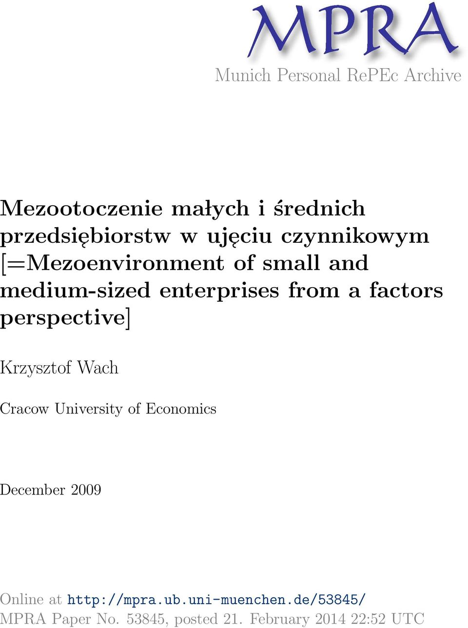 factors perspective] Cracow University of Economics December 2009 Online at