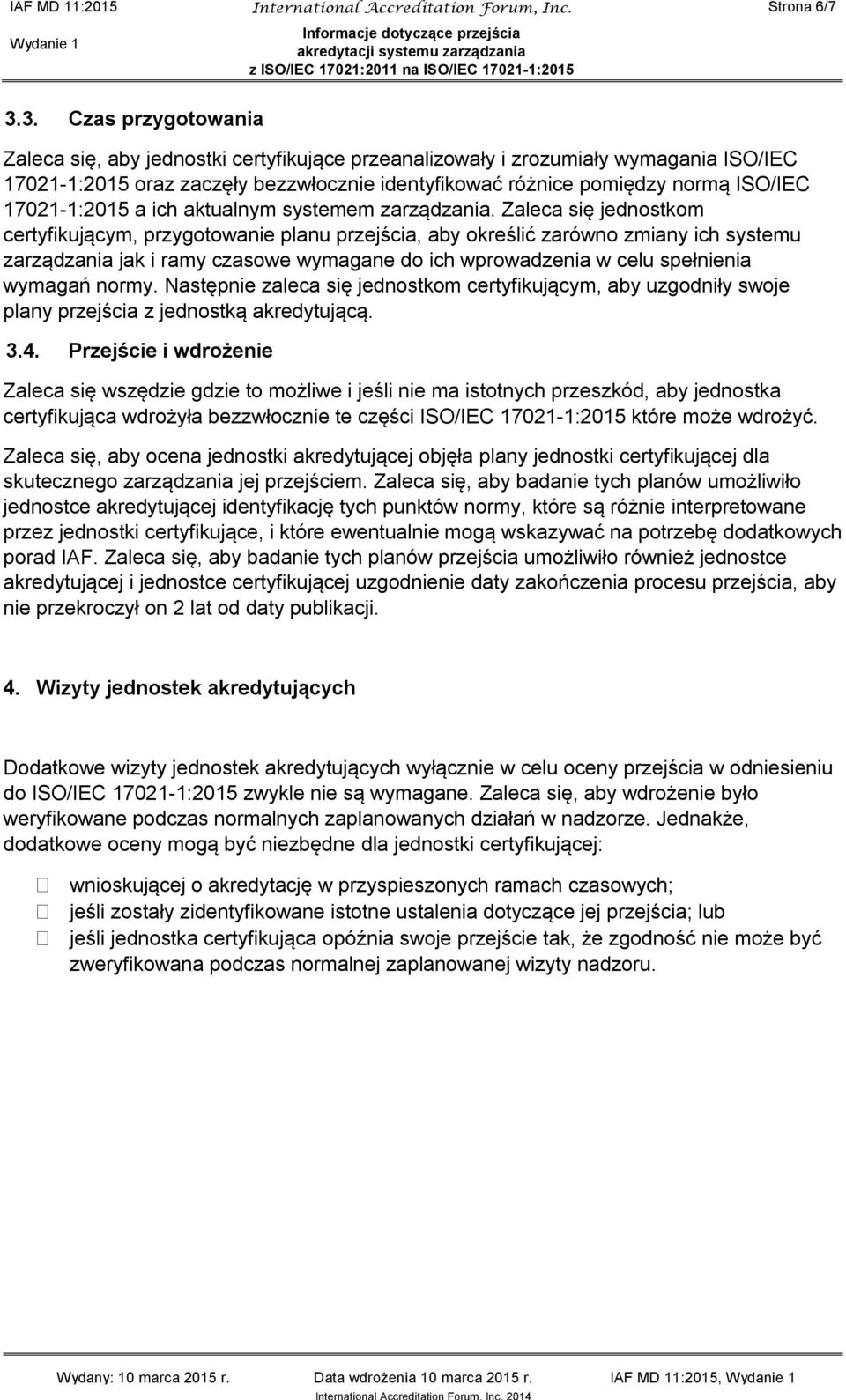 17021-1:2015 a ich aktualnym systemem zarządzania.