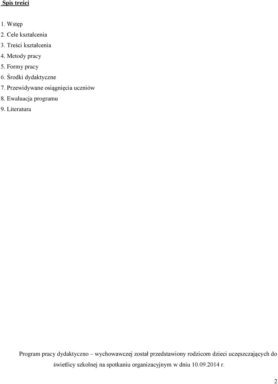 Ewaluacja programu 9.