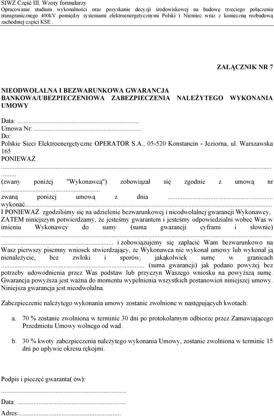 .. zwaną poniżej umową z dnia... wykonać.