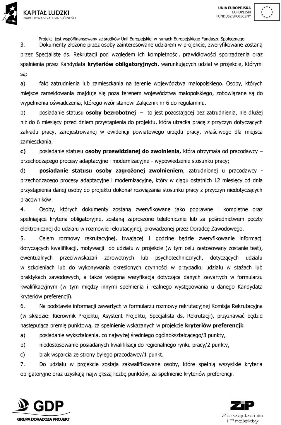 zamieszkania na terenie województwa małopolskiego.