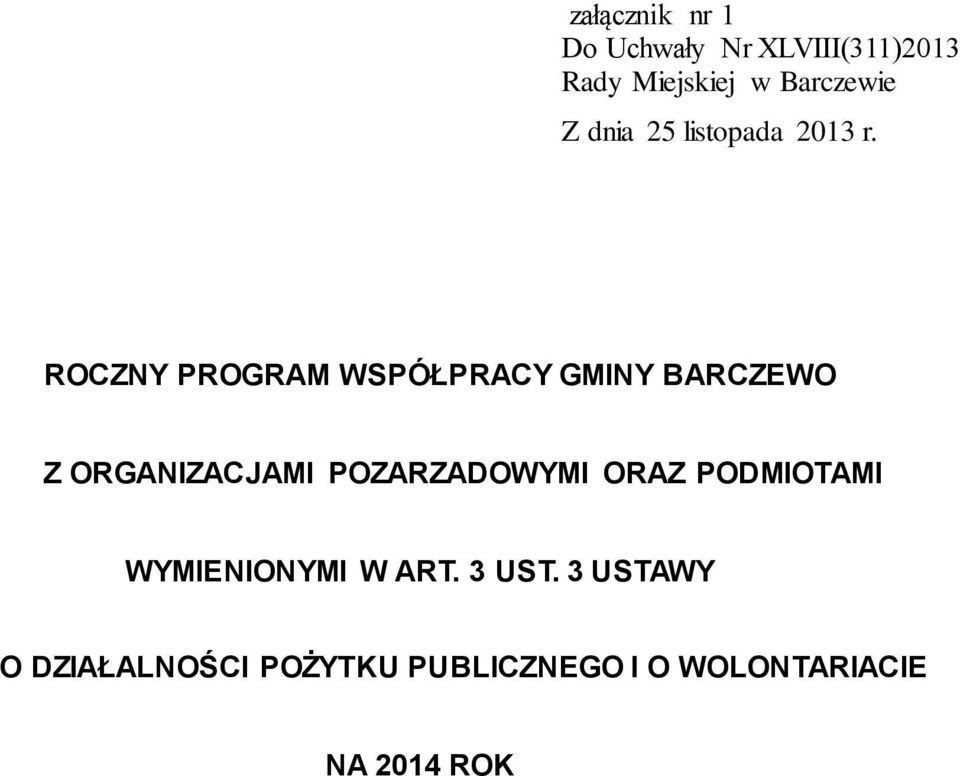 ROCZNY PROGRAM WSPÓŁPRACY GMINY BARCZEWO Z ORGANIZACJAMI POZARZADOWYMI