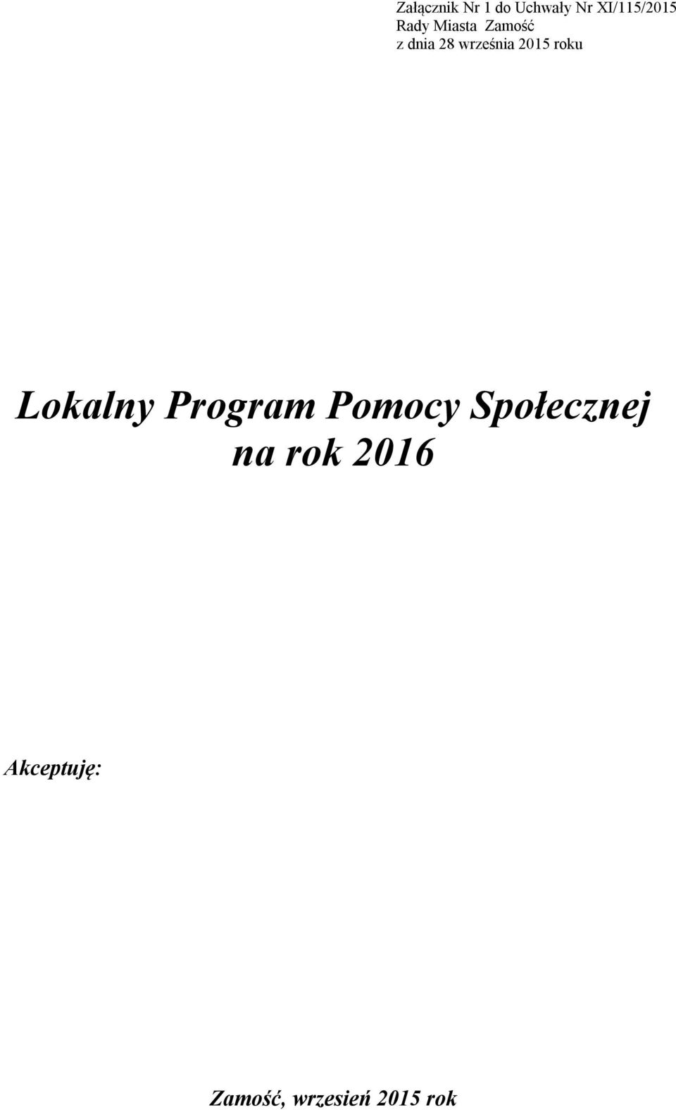roku Lokalny Program Pomocy Społecznej na
