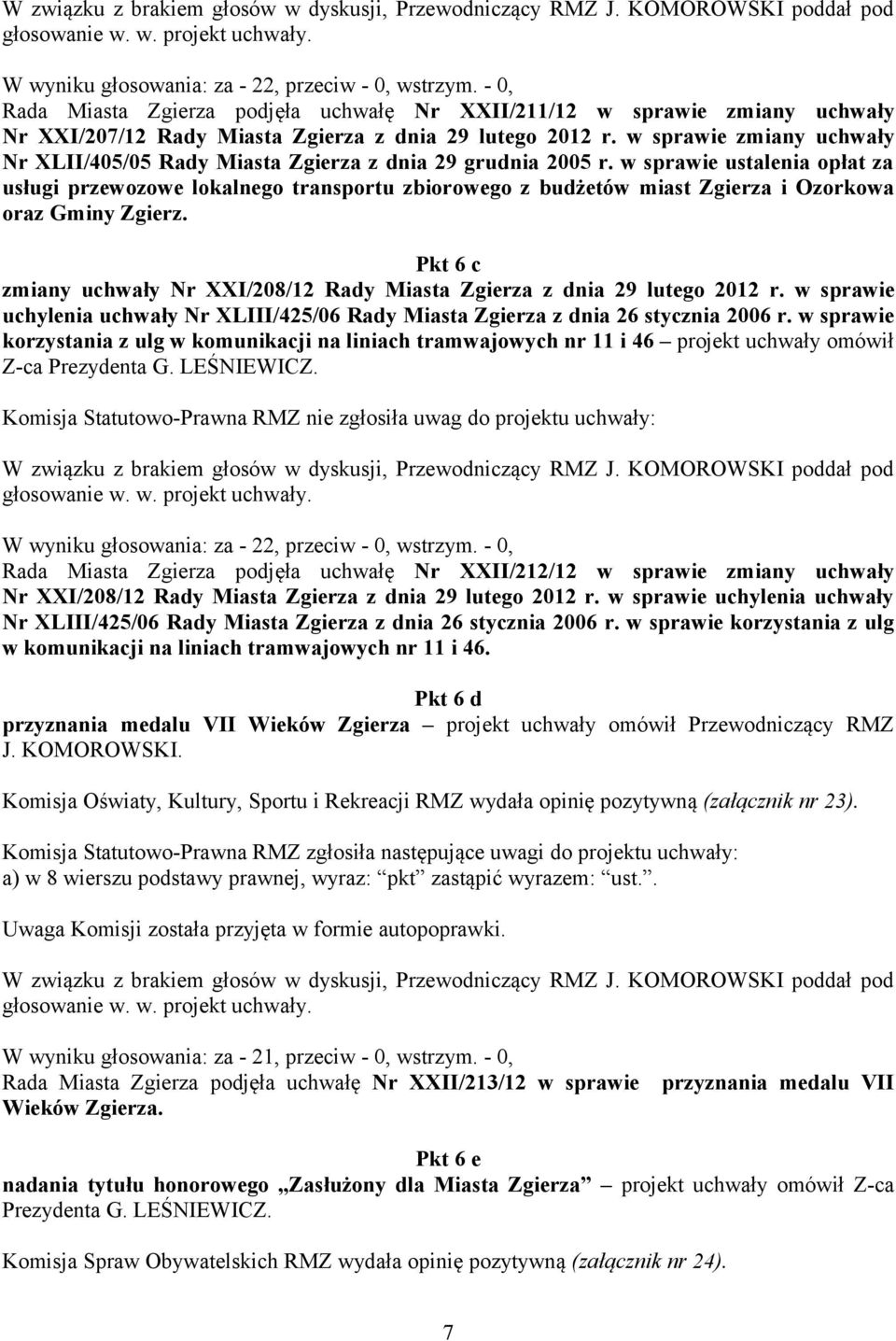 w sprawie zmiany uchwały Nr XLII/405/05 Rady Miasta Zgierza z dnia 29 grudnia 2005 r.