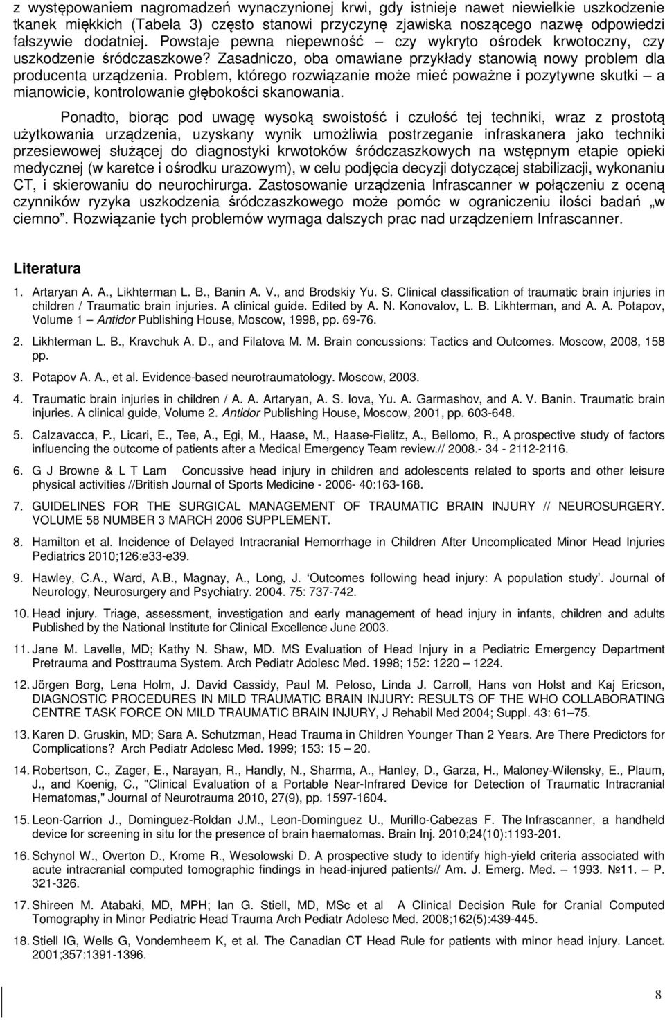 Problem, którego rozwiązanie może mieć poważne i pozytywne skutki a mianowicie, kontrolowanie głębokości skanowania.