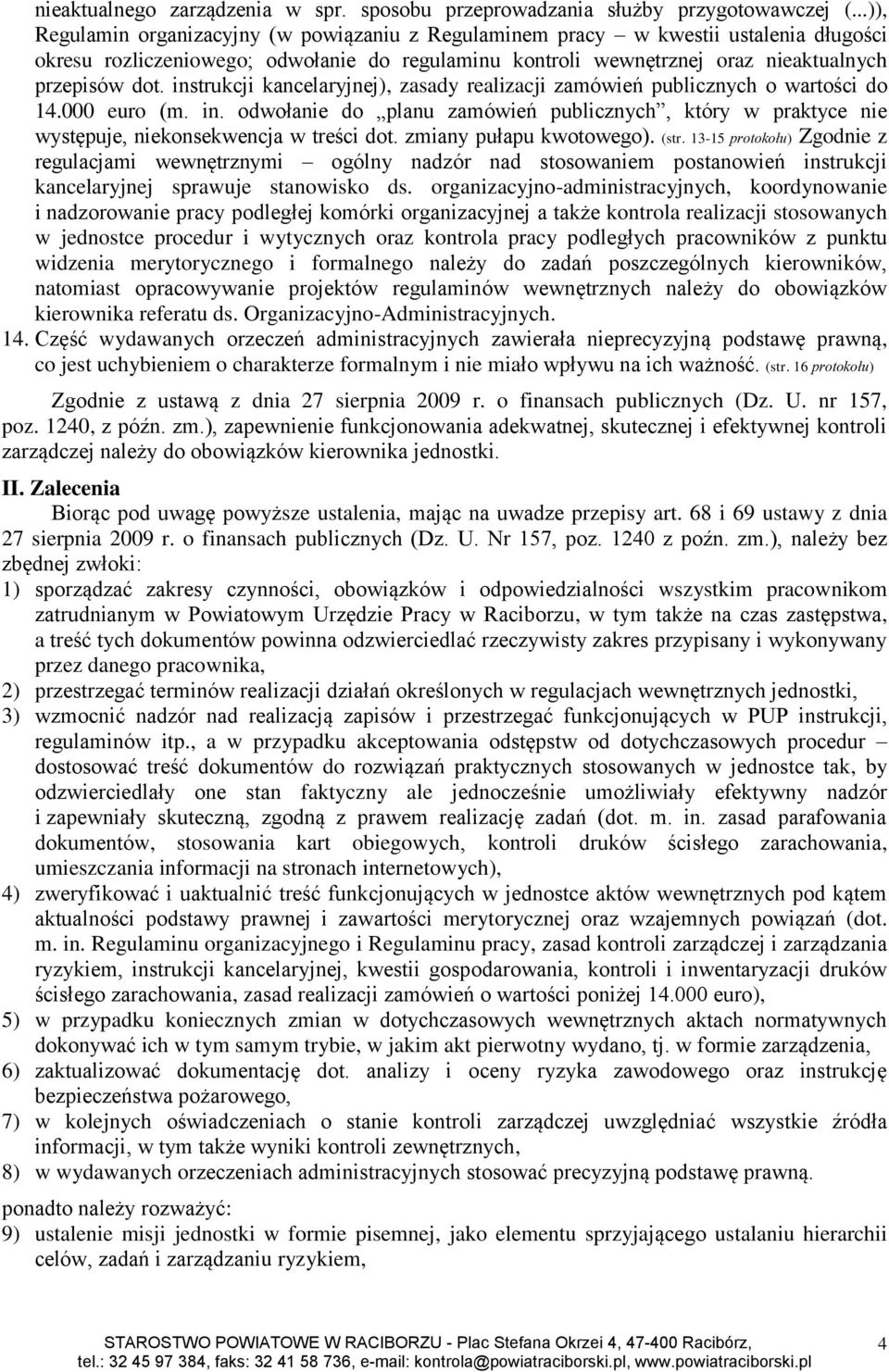 instrukcji kancelaryjnej), zasady realizacji zamówień publicznych o wartości do 14.000 euro (m. in.