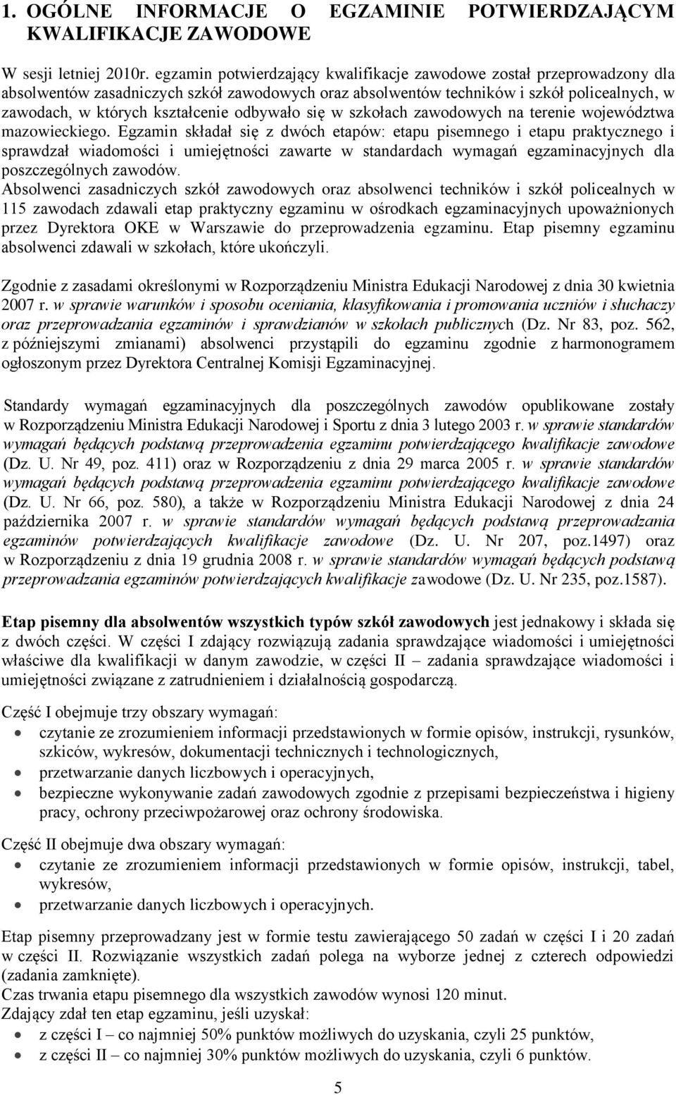 odbywało się w szkołach zawodowych na terenie województwa go.