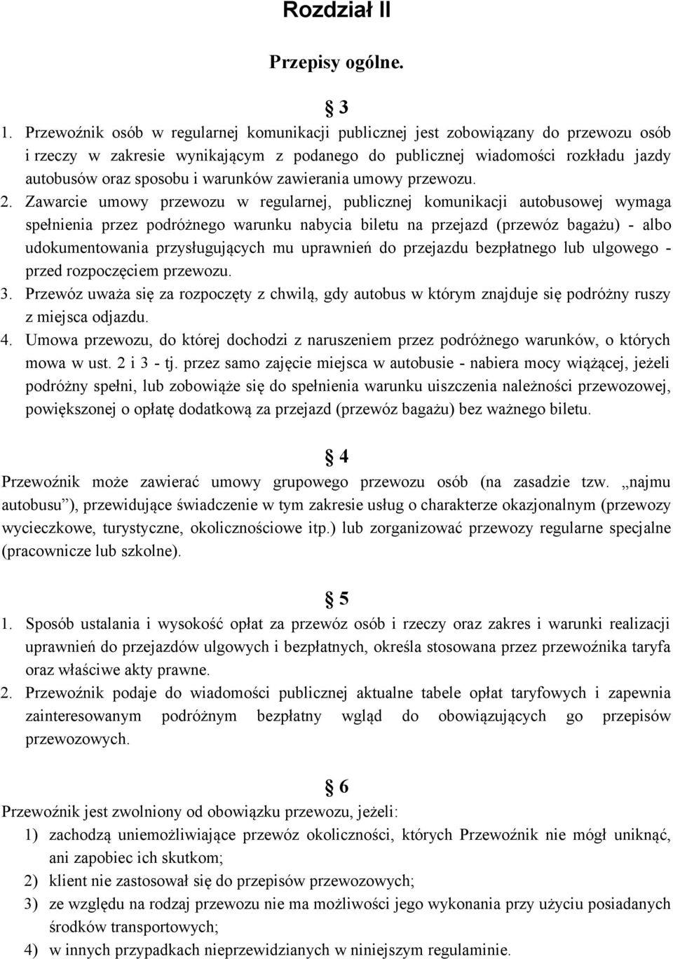 warunków zawierania umowy przewozu. 2.