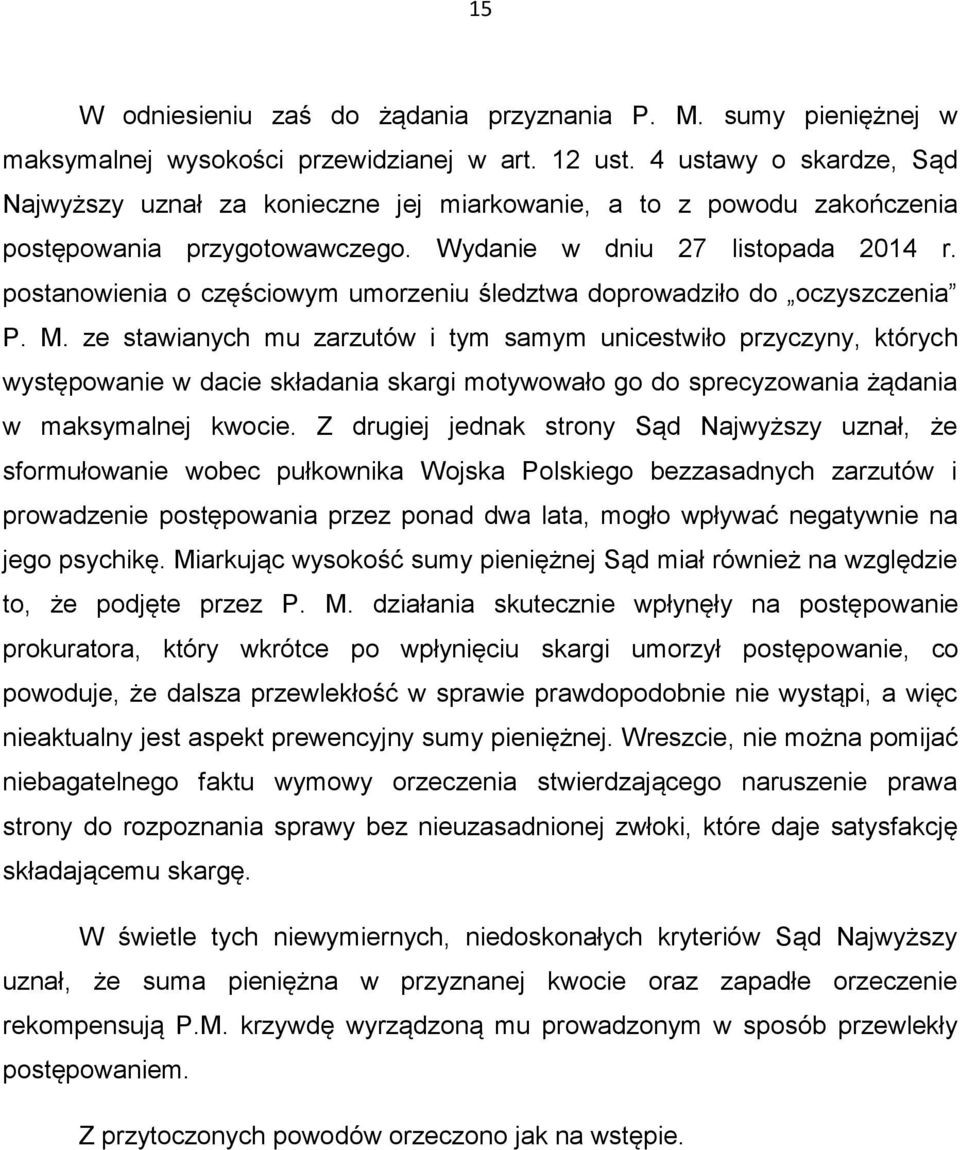 postanowienia o częściowym umorzeniu śledztwa doprowadziło do oczyszczenia P. M.