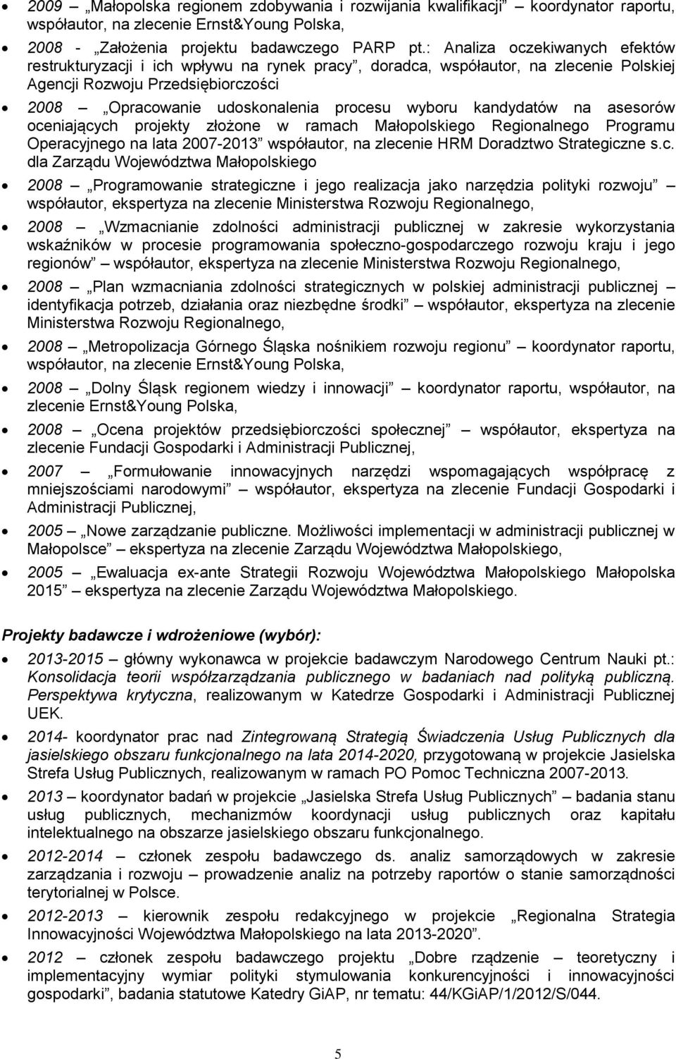 kandydatów na asesorów oce