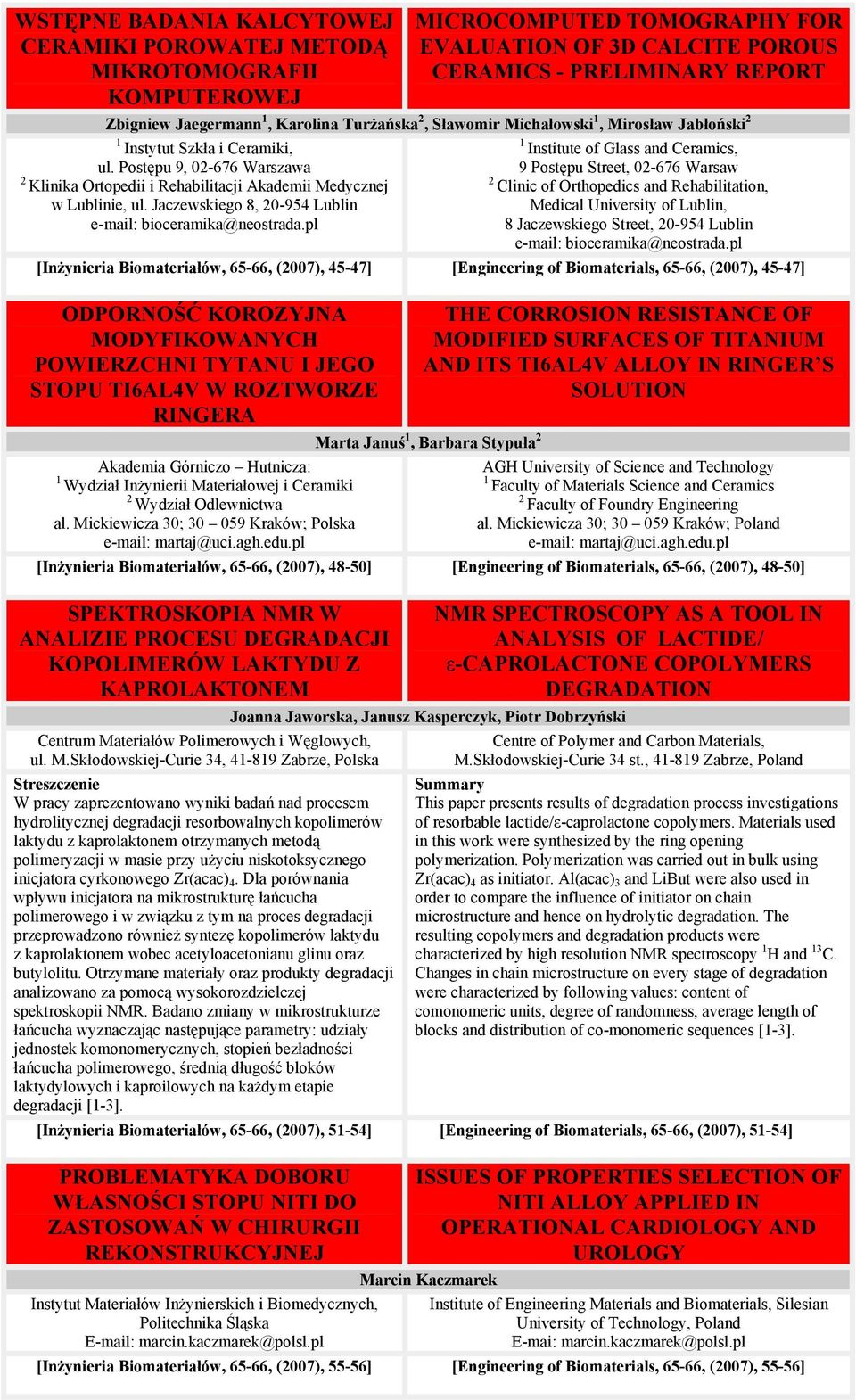 Jaczewskiego 8, 0-954 Lublin e-mail: bioceramika@neostrada.