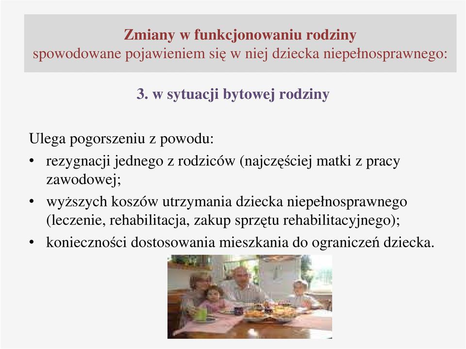 utrzymania dziecka niepełnosprawnego (leczenie, rehabilitacja, zakup