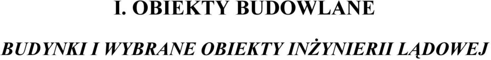 BUDYNKI I