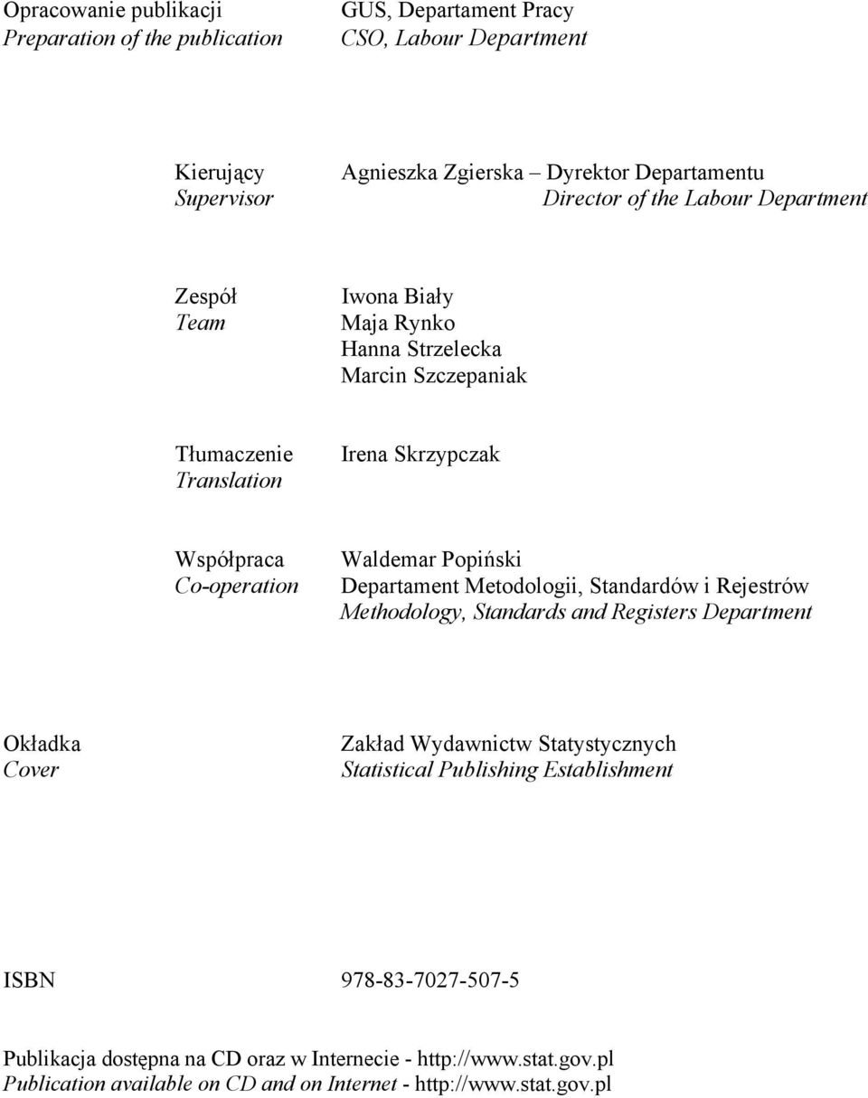 Popiński Departament Metodologii, Standardów i Rejestrów Methodology, Standards and Registers Department Okładka Cover Zakład Wydawnictw Statystycznych Statistical