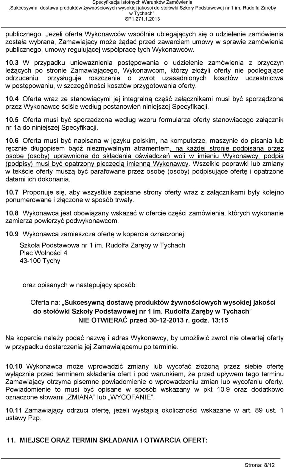 tych Wykonawców. 10.