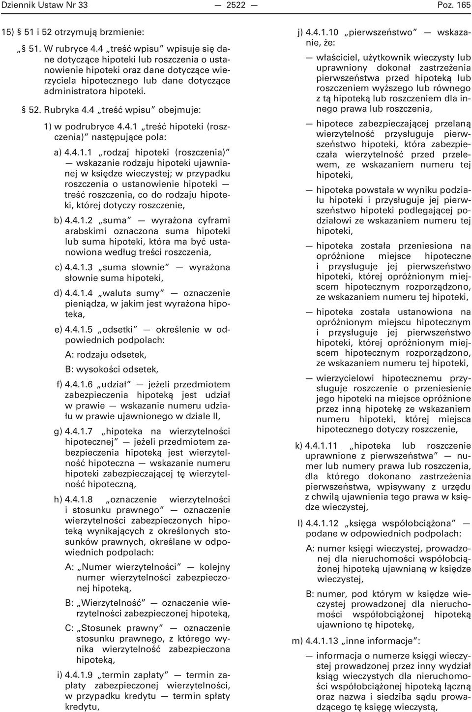 4 treść wpisu obejmuje: 1)
