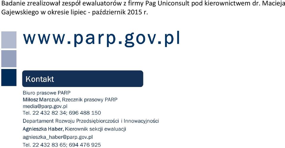 pod kierownictwem dr.