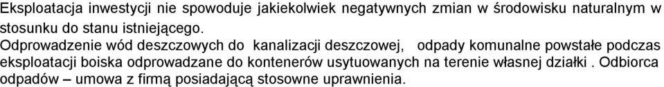 Odprowadzenie wód deszczowych do kanalizacji deszczowej, odpady komunalne powstałe podczas