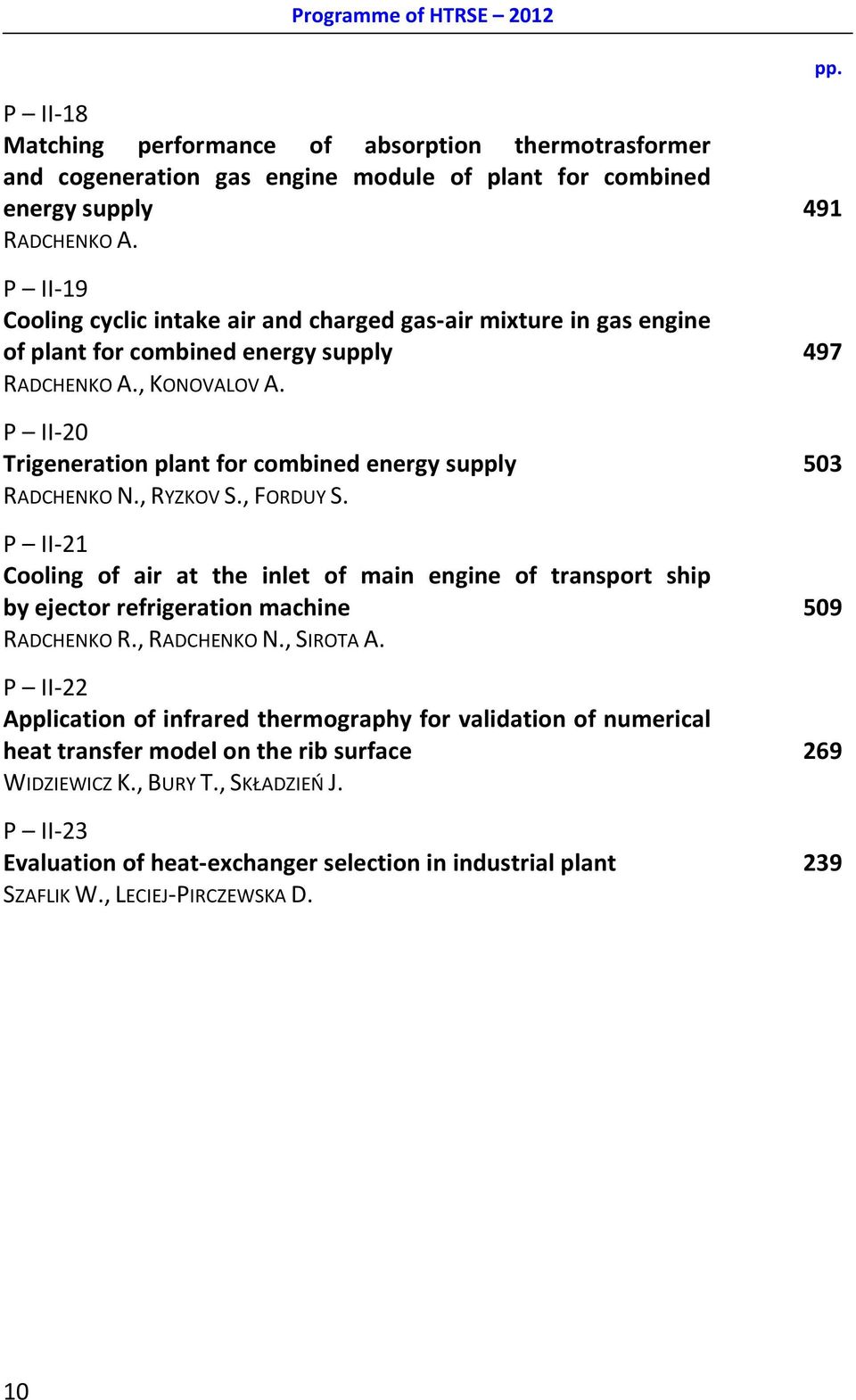 P II-20 Trigeneration plant for combined energy supply 503 RADCHENKO N., RYZKOV S., FORDUY S.