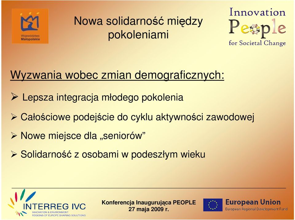 Całościowe podejście do cyklu aktywności zawodowej Nowe