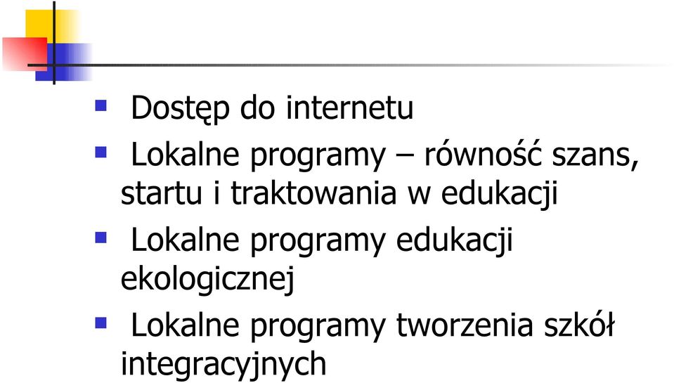 edukacji Lokalne programy edukacji