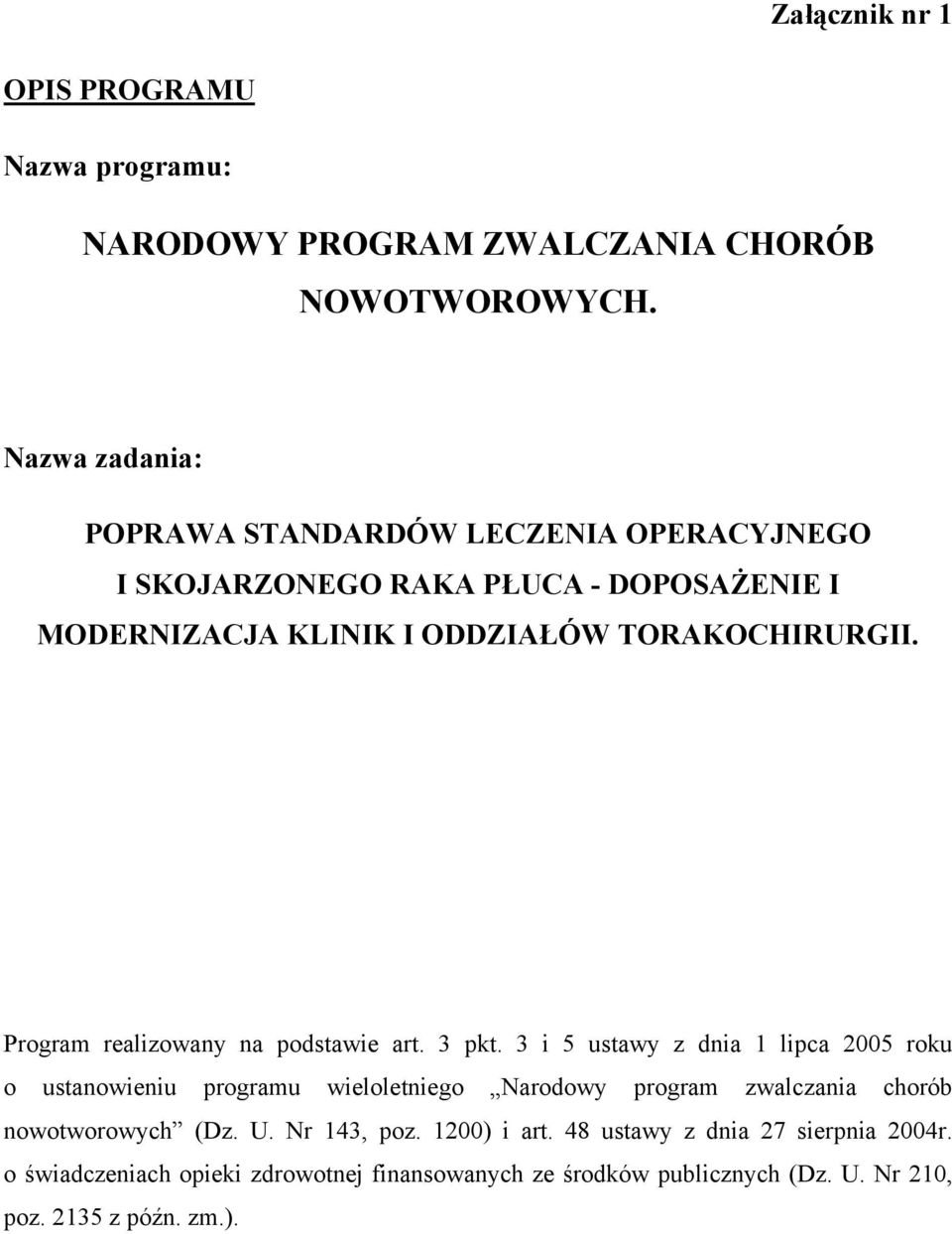 Program realizowany na podstawie art. 3 pkt.