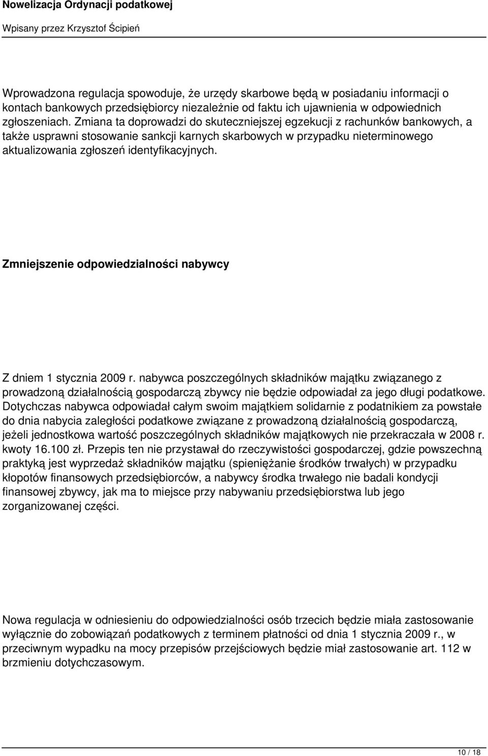 Zmniejszenie odpowiedzialności nabywcy Z dniem 1 stycznia 2009 r.