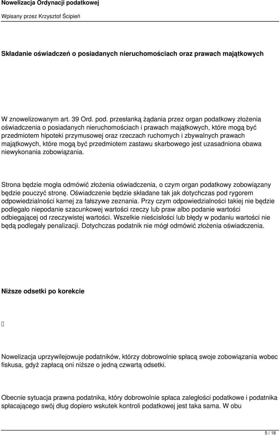 zbywalnych prawach majątkowych, które mogą być przedmiotem zastawu skarbowego jest uzasadniona obawa niewykonania zobowiązania.