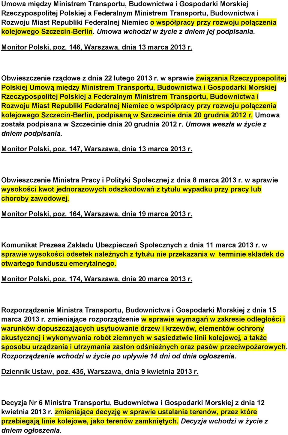 Obwieszczenie rządowe z dnia 22 lutego 2013 r.