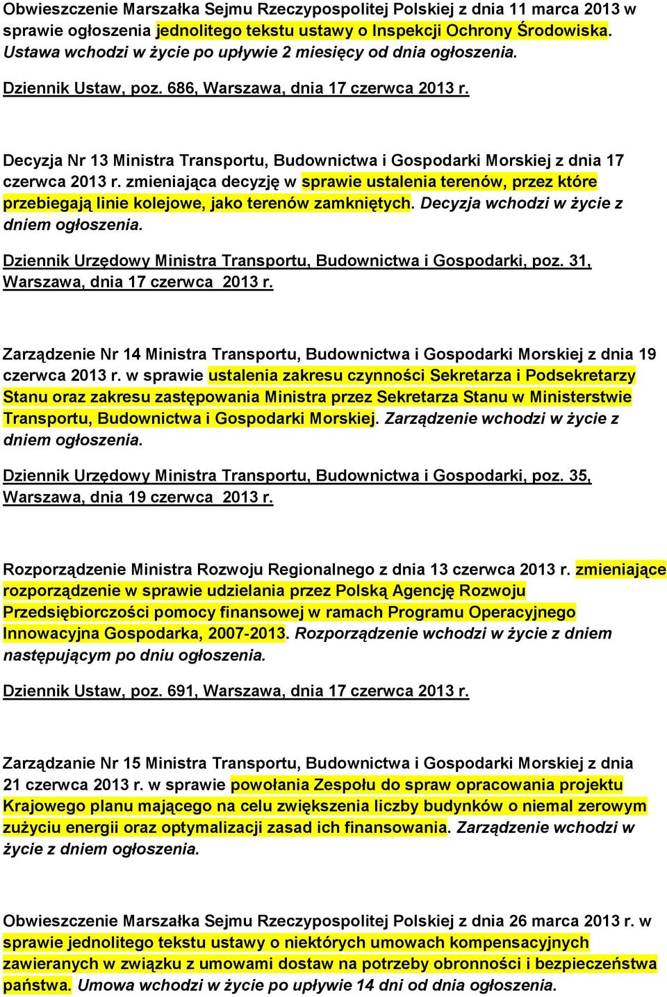 Decyzja Nr 13 Ministra Transportu, Budownictwa i Gospodarki Morskiej z dnia 17 czerwca 2013 r.