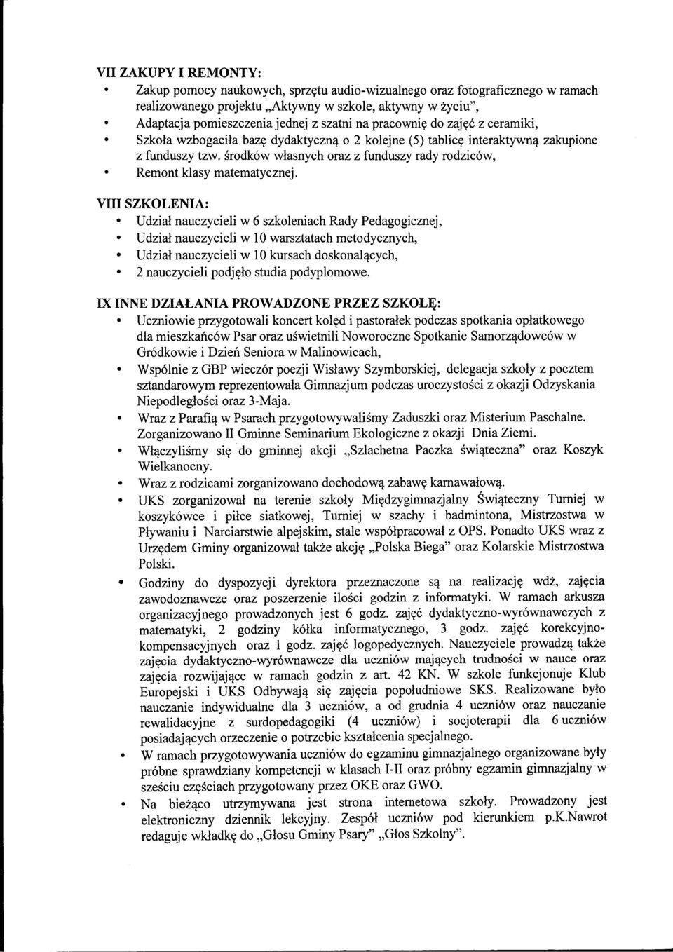 srodkow wlasnych oraz z funduszy rady rodzicow, Remont klasy matematycznej.