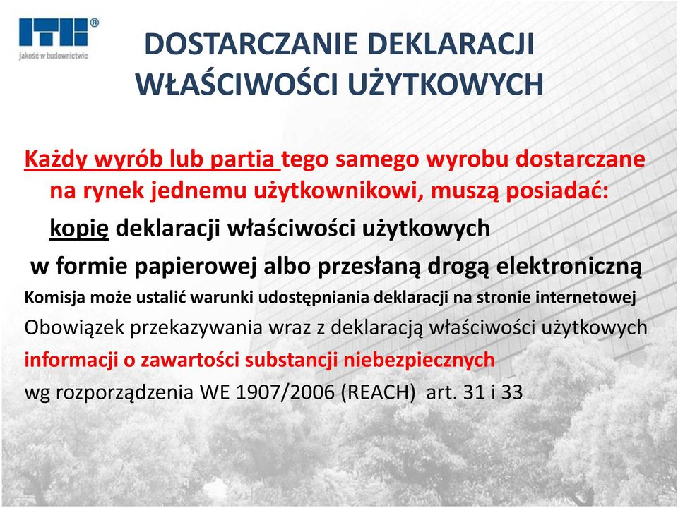 elektroniczną Komisja może ustalić warunki udostępniania deklaracji na stronie internetowej Obowiązek przekazywania wraz z