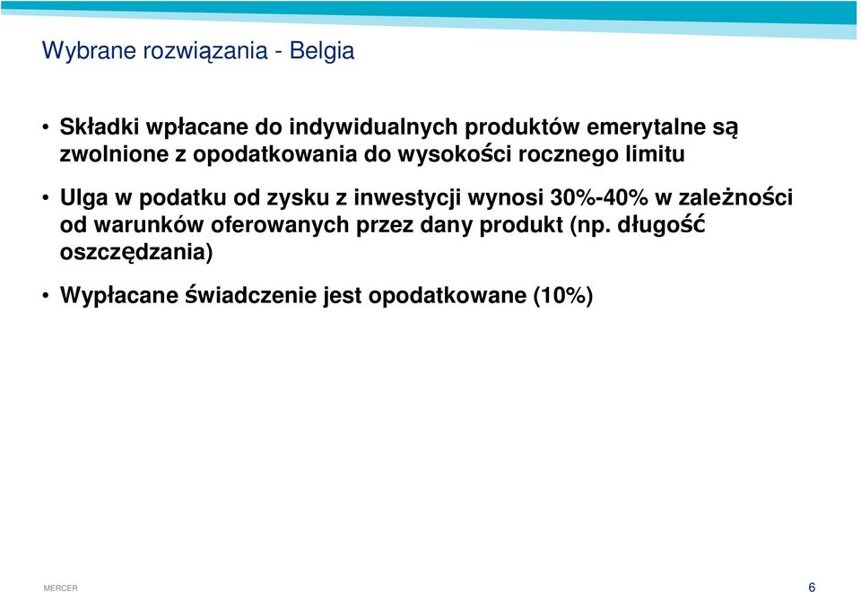 podatku od zysku z inwestycji wynosi 30%-40% w zale no ci od warunków