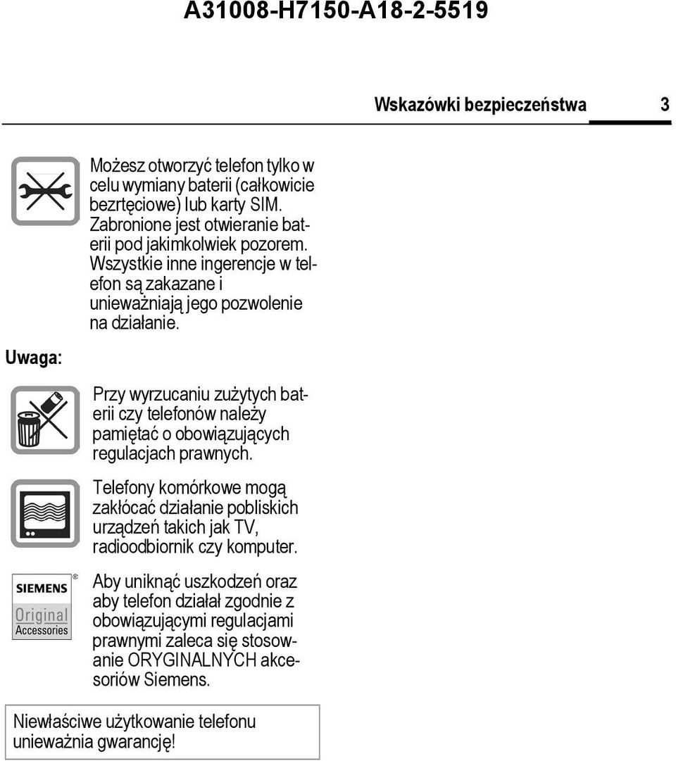 Przy wyrzucaniu zużytych baterii czy telefonów należy pamiętać o obowiązujących regulacjach prawnych.