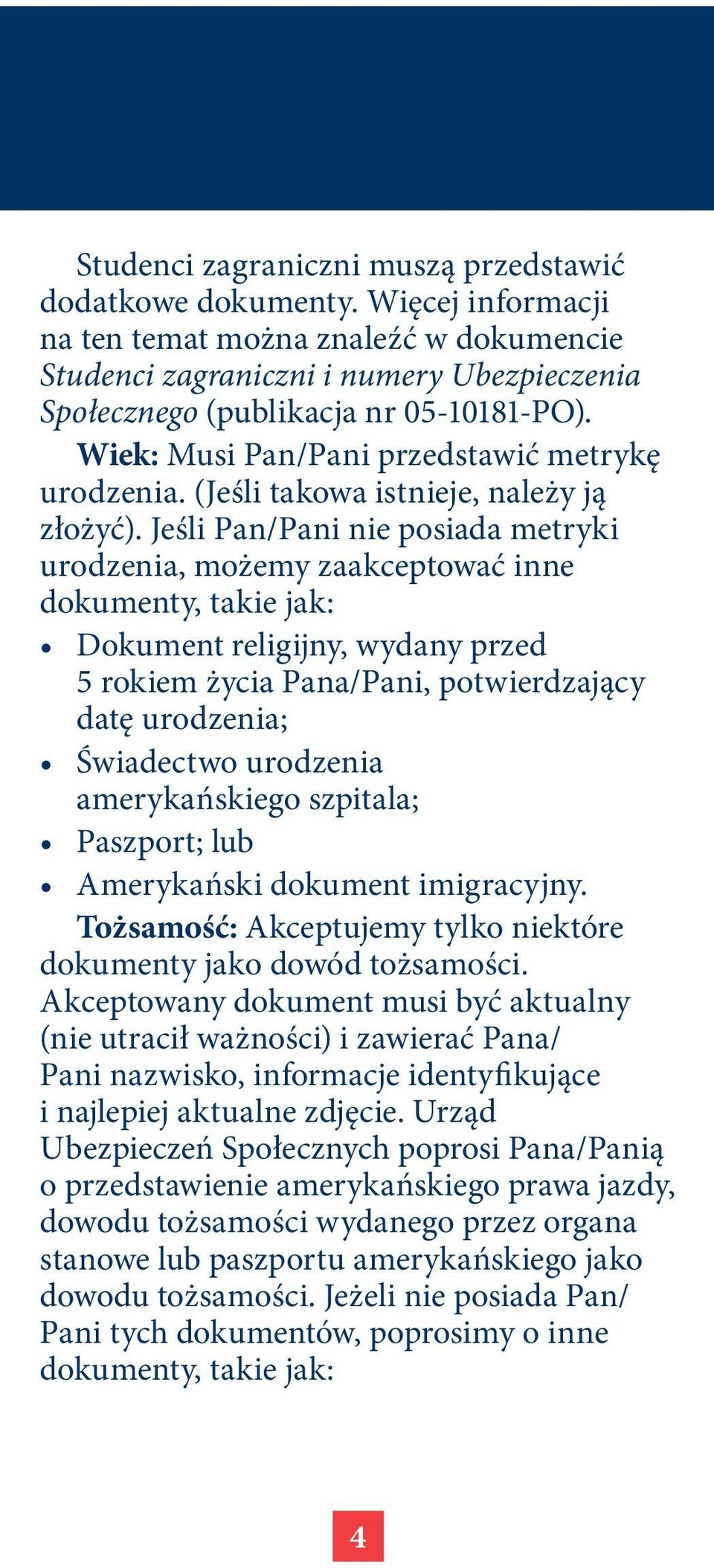(Jeśli takowa istnieje, należy ją złożyć).