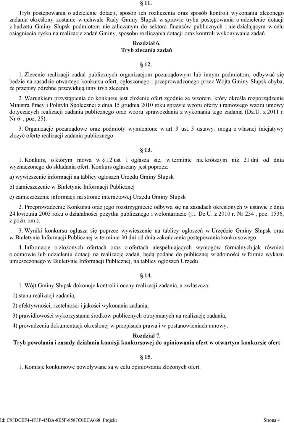 oraz kontroli wykonywania zadań. Rozdział 6. Tryb zlecania zadań 12