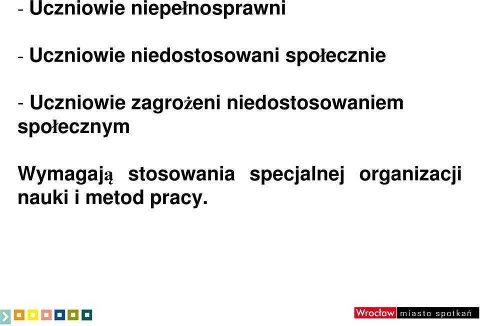 zagrożeni niedostosowaniem społecznym