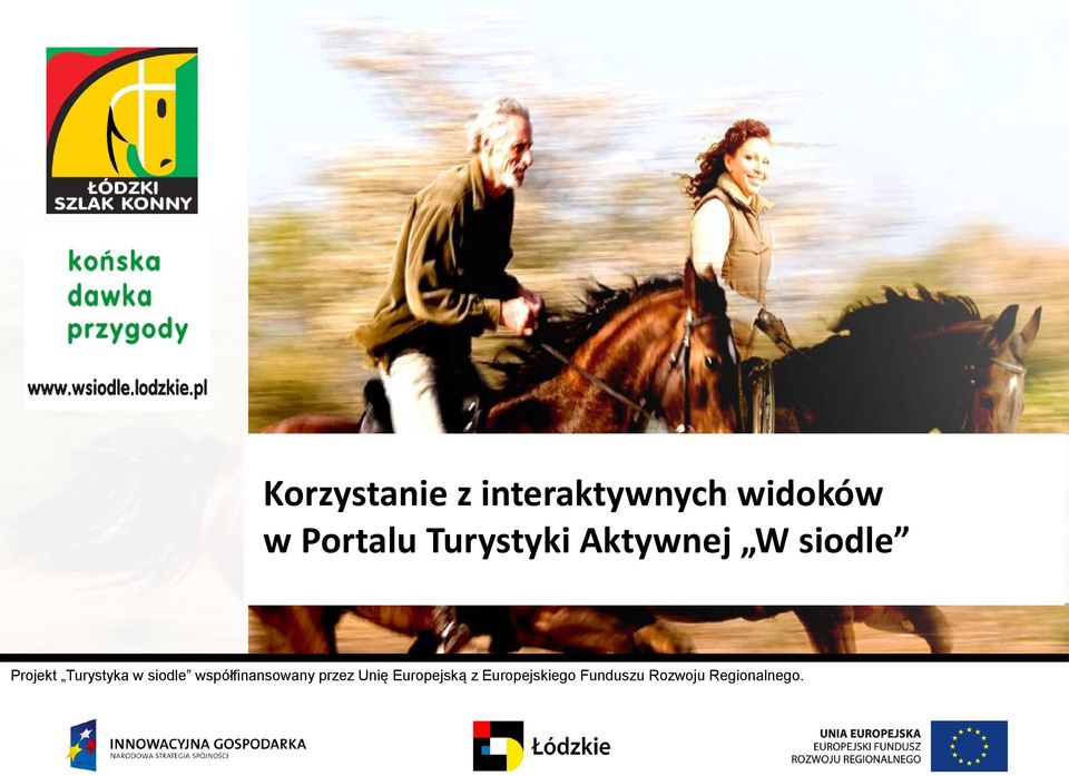 Turystyki Aktywnej W siodle Projekt Turystyka w siodle