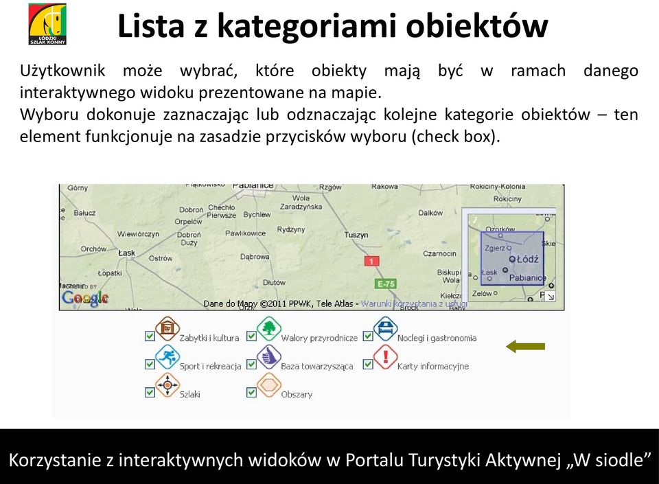 Wyboru dokonuje zaznaczając lub odznaczając kolejne kategorie