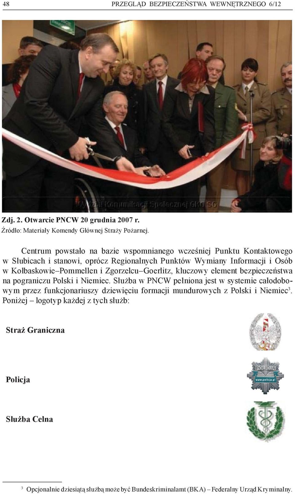 Zgorzelcu Goerlitz, kluczowy element bezpieczeństwa na pograniczu Polski i Niemiec.