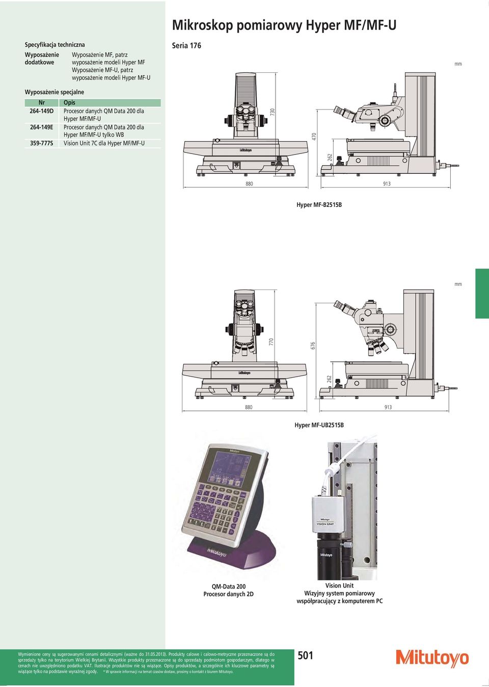 MF/MF-U 264-149E Procesor danych QM Data 200 dla Hyper MF/MF-U tylko WB 359-777S Vision Unit 7C dla Hyper MF/MF-U 730 470 262 880 913 Hyper