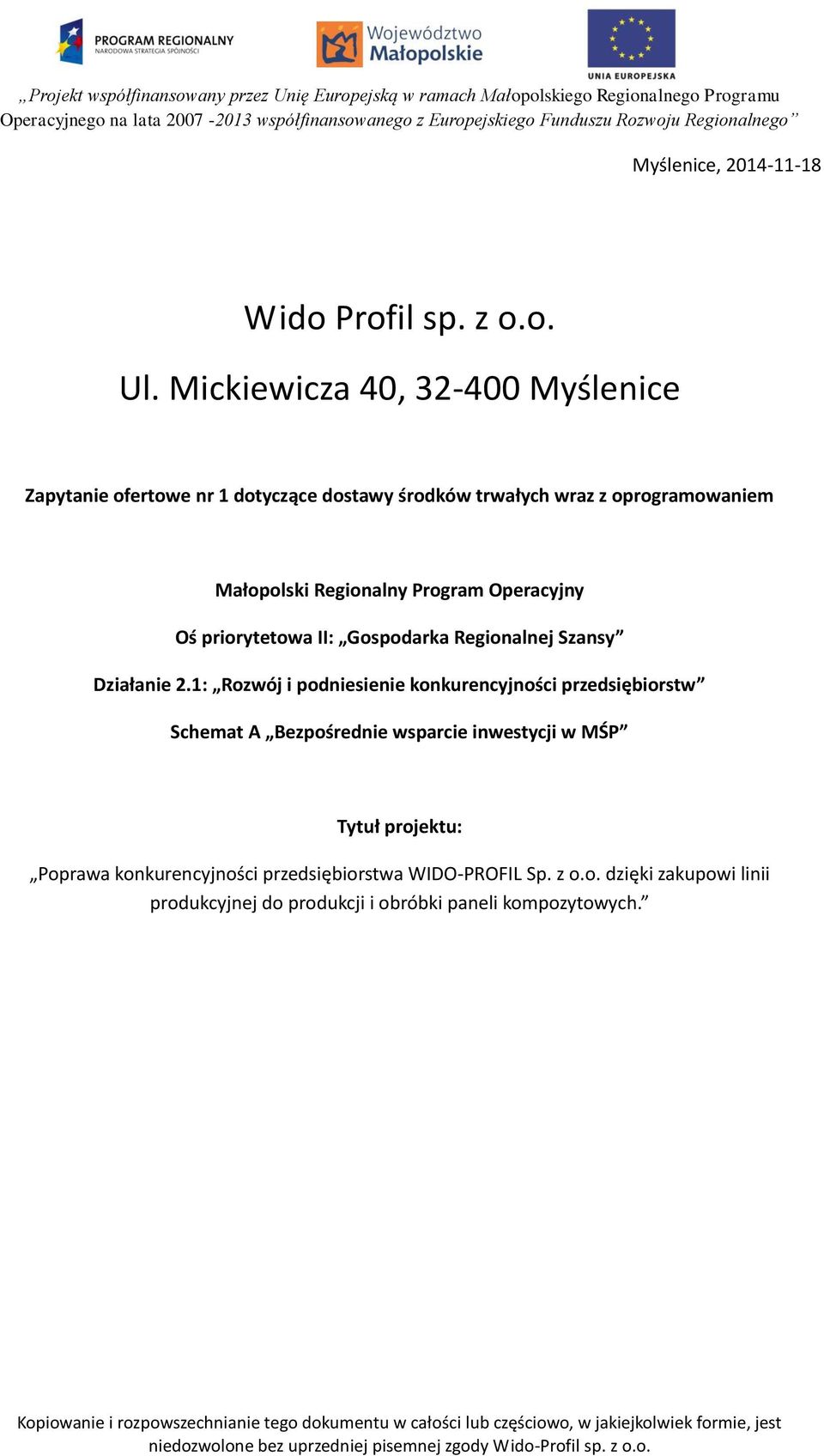 Regionalny Program Operacyjny Oś priorytetowa II: Gospodarka Regionalnej Szansy Działanie 2.