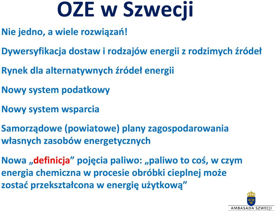 Samorządowe (powiatowe) plany zagospodarowania własnych zasobów energetycznych Nowa definicja pojęcia