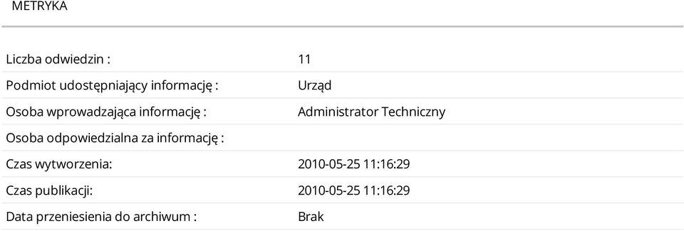 odpowiedzialna za informację : Czas wytworzenia: 2010-05-25 11:16:29
