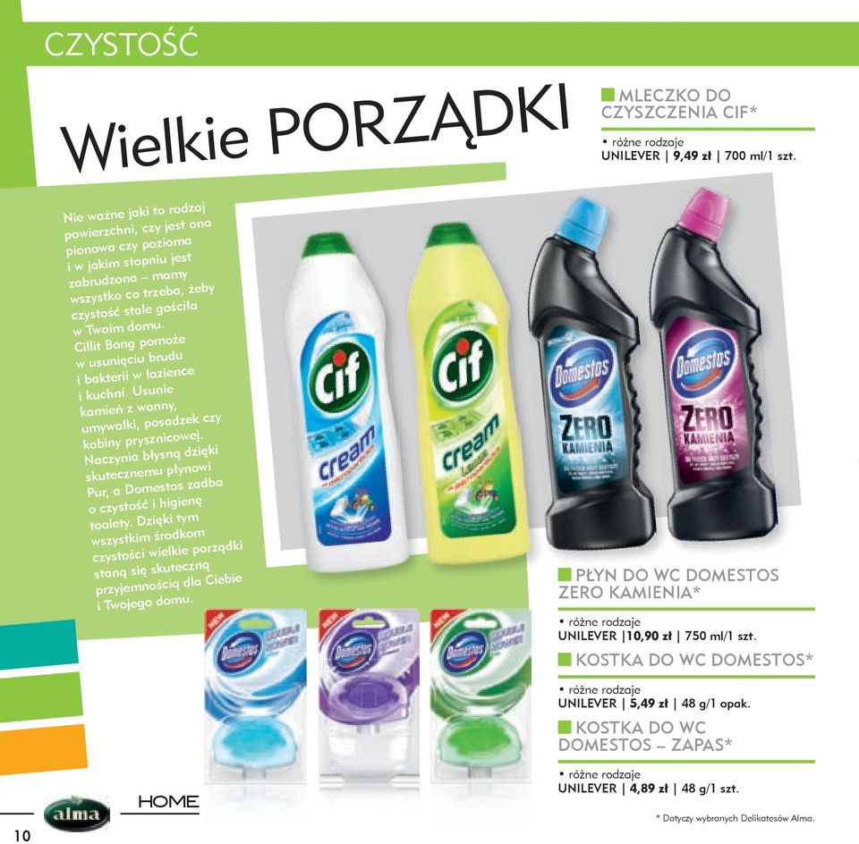 Cillit Bang pomoże w usunięciu brudu i bakterii w łazience i kuchni. Usunie kamień z wanny, umywalki, posadzek czy kabiny prysznicowej.