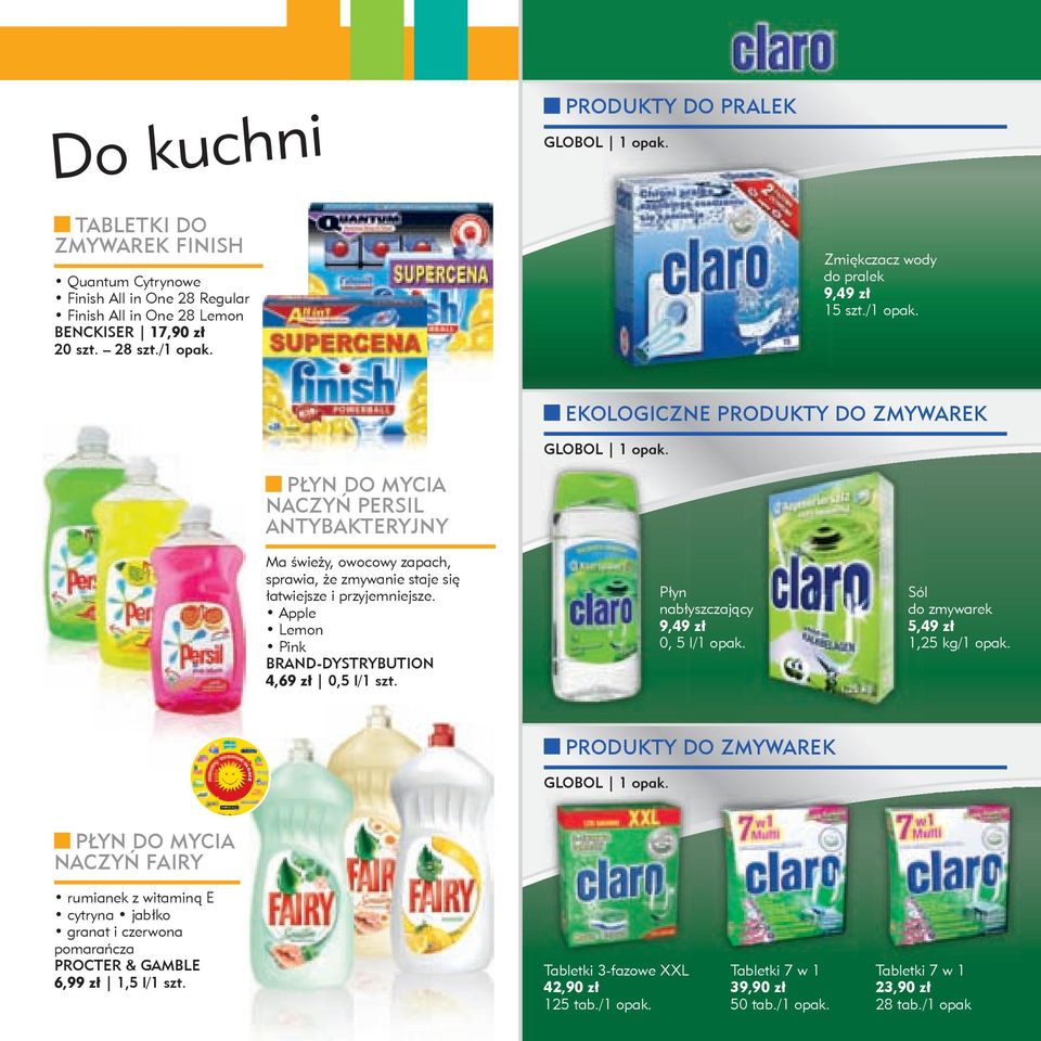 PŁYN DO MYCIA NACZYŃ PERSIL ANTYBAKTERYJNY Ma świeży, owocowy zapach, sprawia, że zmywanie staje się łatwiejsze i przyjemniejsze. Apple Lemon Pink BRAND-DYSTRYBUTION 4,69 zł 0,5 l/1 szt.